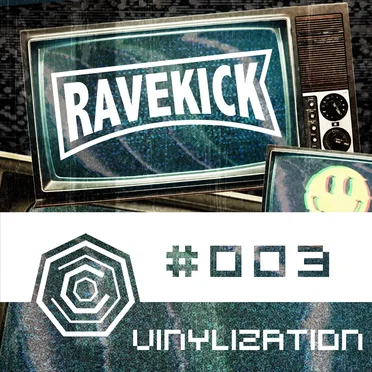 Ravekick 003 - Vinylization by Various Artists - album cover
