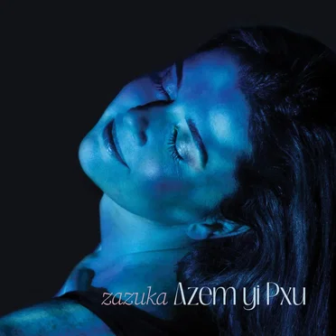 Azem yi Pxu by Zazuka - album cover