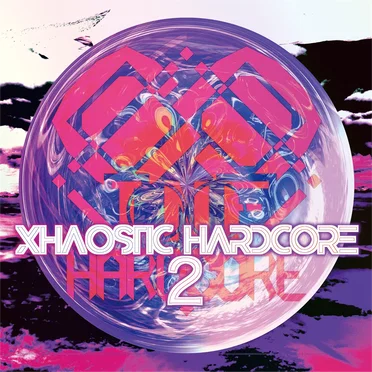XHAOSTIC HARDCORE 2 by Various Artists - album cover