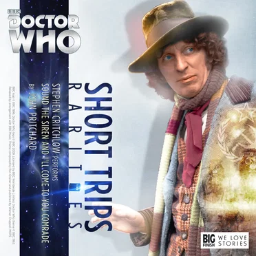 Doctor Who - Short Trips: Sound the Siren and I'll Come to You Comrade by John Pritchard - album cover