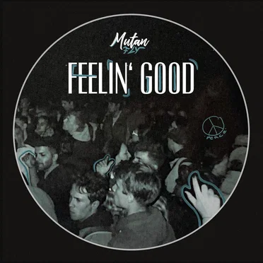 Feelin' Good by Mutan Fly - album cover