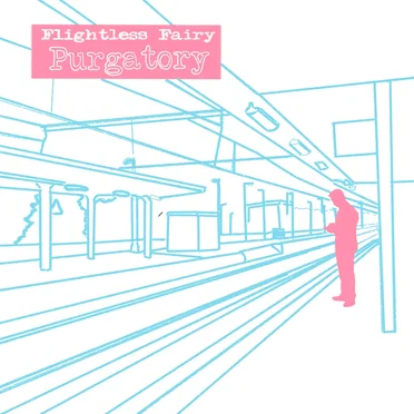 Purgatory (Single Version) by Flightless Fairy - album cover