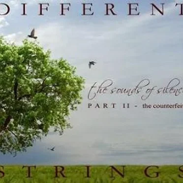 The Sounds Of Silence Part II: The Counterfeits