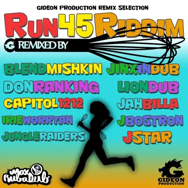 Run 45 Riddim (remixed)
