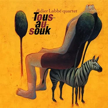 Tous au souk by Didier Labbé - album cover