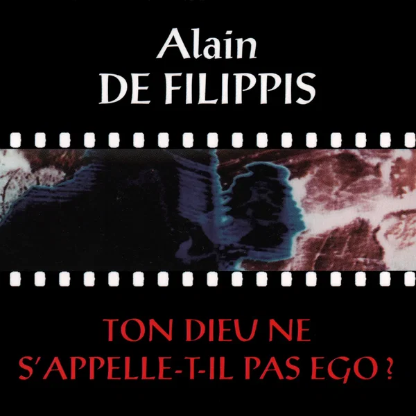 Ton dieu ne s'appelle-t-il pas ego ?