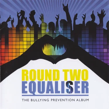 Equaliser: The Bullying Prevention Album: Round Two by Various Artists - album cover