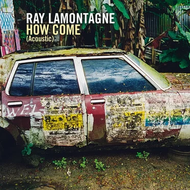 How Come (acoustic mix)