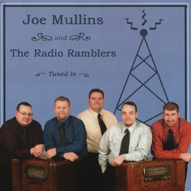 Tuned In by Joe Mullins & The Radio Ramblers - album cover