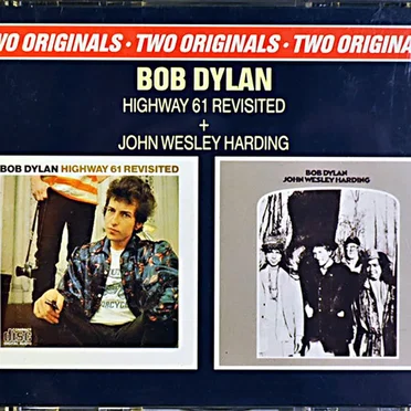 Highway 61 Revisited & John Wesley Harding