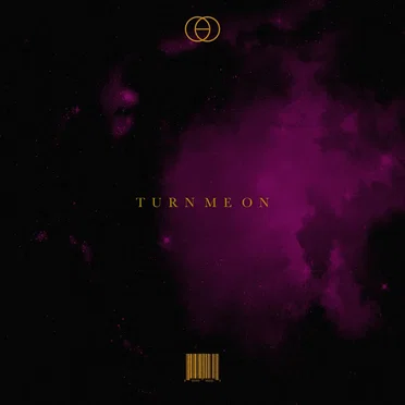 Turn Me On