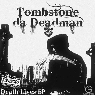Death Lives by Tombstone da Deadman - album cover