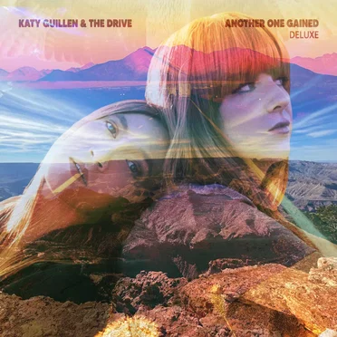 Another One Gained (Deluxe) by Katy Guillen and The Drive - album cover