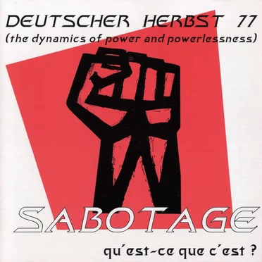 Deutscher Herbst 77 by Sabotage qu’est‐ce que c’est? - album cover