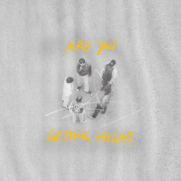 Are You Getting High by The Rubens - album cover