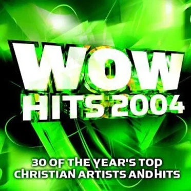 WOW Hits 2004 by Various Artists - album cover