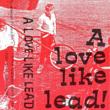 A Love Like Lead! by Various Artists - album cover