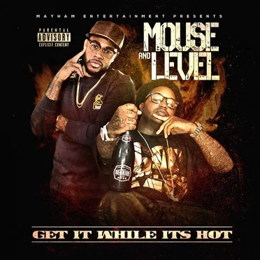 Get It While It’s Hot by Mouse and Level - album cover