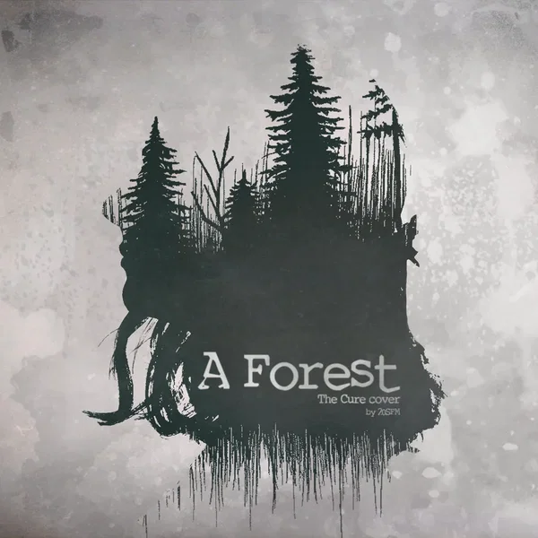 A Forest – The Cure Cover