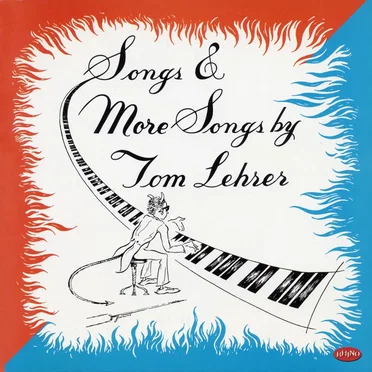 Songs & More Songs by Tom Lehrer