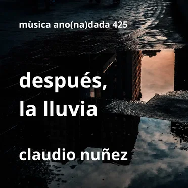 Después, la lluvia
