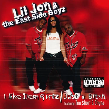 I Like Dem Girlz / Just a Bitch