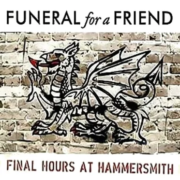 Final Hours at Hammersmith by Funeral for a Friend - album cover