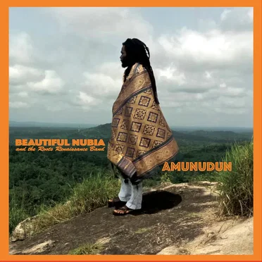 Amunudun by Beautiful Nubia and the Roots Renaissance Band - album cover