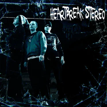 Heartbreak Stereo