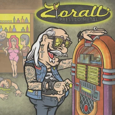 Presszó Metál by Zorall - album cover