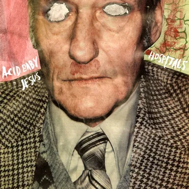 Hospitals by Acid Baby Jesus - album cover