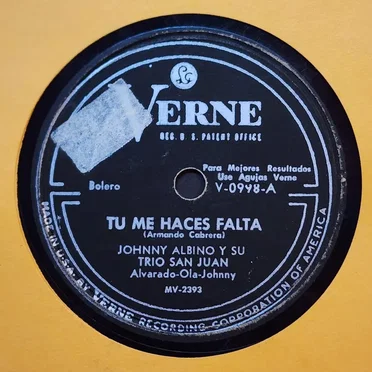 Tú me haces falta / Mi último fracaso by Johnny Albino y su Trío San Juan - album cover