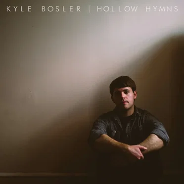 Hollow Hymns by Kyle Bosler - album cover