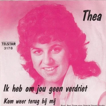 Ik heb om jou geen verdriet / Kom weer terug bij mij