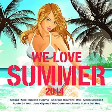 We Love Summer 2014 by Various Artists - album cover