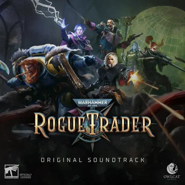 Warhammer 40,000: Rogue Trader (Original Soundtrack) by Various Artists - album cover