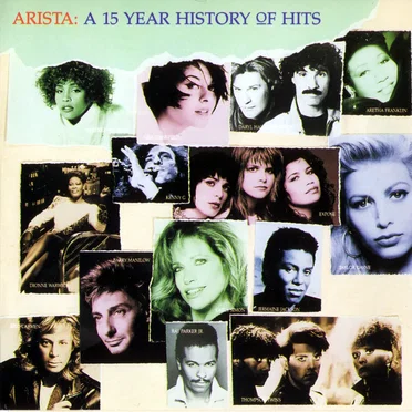 Arista: A 15 Year History of Hits by Various Artists - album cover