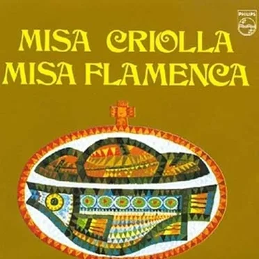 Misa criolla / Misa flamenca
