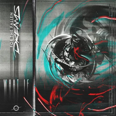 What If by For the Fallen Dreams - album cover