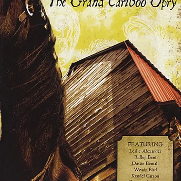The Grand Cariboo Opry