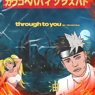 through to you