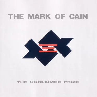 The Unclaimed Prize by The Mark of Cain - album cover