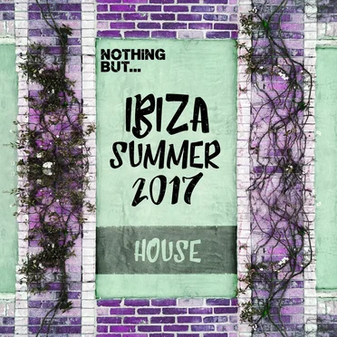 Ibiza Summer 2017: House by Various Artists - album cover