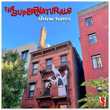 Show Tunes by The Supernaturals - album cover