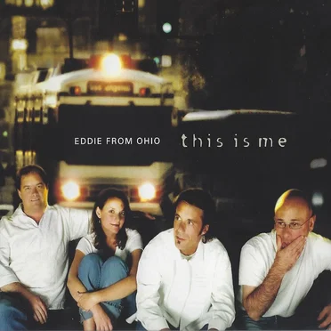 This Is Me by Eddie From Ohio - album cover