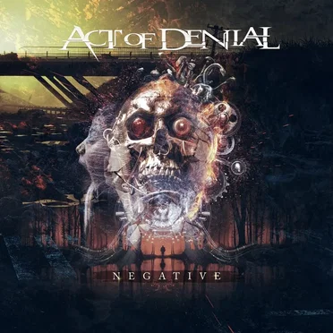 Negative by Act of Denial - album cover