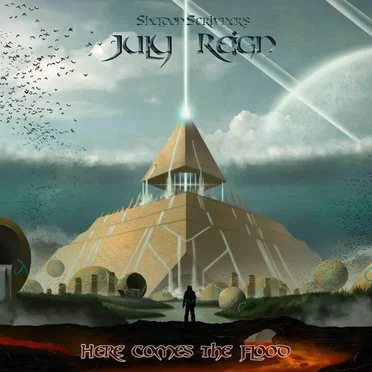 Here Comes the Flood by Sheldon Scrivner's July Reign - album cover