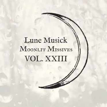 Moonlit Missive #23