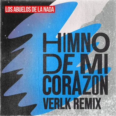 Himno de mi corazón (Verlk remix)