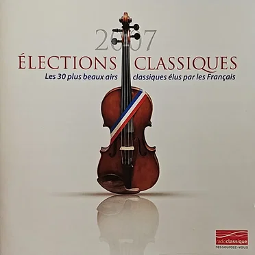 Élections classiques 2007 by Various Artists - album cover